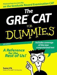 The GRE. Cat for Dummies