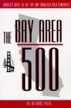 The Bay Area 500: HooverÕs Guide to the Top San Francisco Area Companies 1994 - 1995