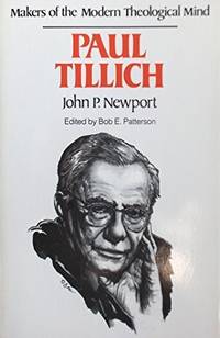 Paul Tillich (Makers of the Modern Theological Mind)