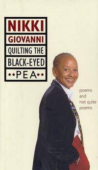 Quilting the Black-Eyed Pea: Poems and Not Quite Poems