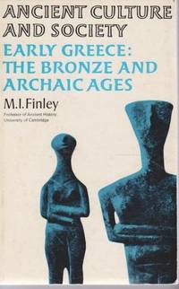 Ancient Culture and Society: Early Greece: The Bronze and Archaic Ages