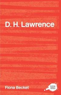 D. H. Lawrence (Complete Critical Guide to English Literature)