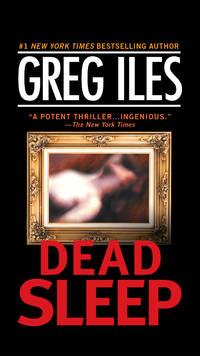 DEAD SLEEP: A SUSPENSE THRILLER de Iles, Greg