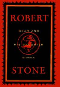 Bear and His Daughter: Stories