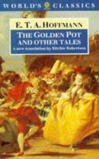 The Golden Pot and Other Tales (World's Classics)