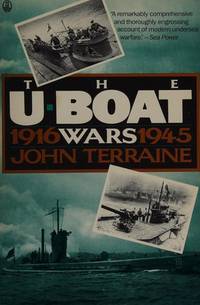 The U-Boat Wars: 1916-1945