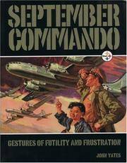 SEPTEMBER COMMANDO - GESTURES OF FUTILITY AND FRUSTRATION