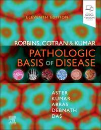 ROBBINS COTRAN AND KUMAR PATHOLOGIC BASIS OF DISEASE 11ED (HB 2025)