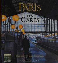 Carnet De Paris Les Gares by Paillocher, Francois - 2004