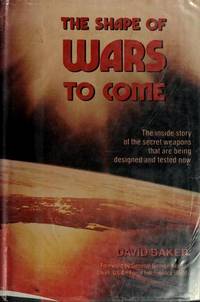 The Shape of Wars to Come