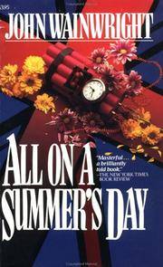 All on a Summer&#039;s Day by John William Wainwright - 1989-02