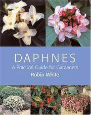 Daphnes. A Practical Guide for Gardeners.