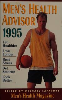 Men&#039;s Health Advisor 1995 by Lafavore, Michael - 1995-01-01