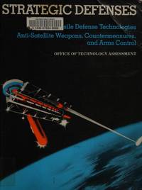 Strategic Defenses: Two Reports by the Office of Technology Assessment (Princeton Legacy Library, 110)