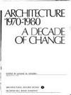 Architecture 1970-1980 A Decade of Change