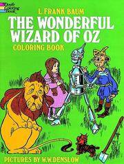 The Wonderful Wizard Of Oz Coloring Book by Baum, L Frank