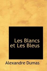 cover of Les Blancs et Les Bleus (French Edition)