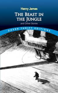 The Beast in the Jungle and Other Stories (Dover Thrift Editions) de Henry James