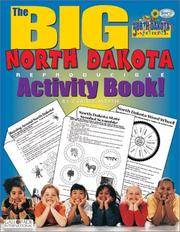 The BIG North Dakota Reproducible Activity Book (North Dakota Experience)