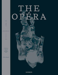 THE OPÉRA : CLASSIC & CONTEMPORARY NUDE PHOTOGRAPHY : ANNIVERSARY ISSUE