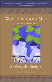 Women Without Men: a Novel of Modern Iran