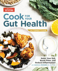 Cook for Your Gut Health: Quiet Your Gut, Boost Fiber, and Reduce Inflammation