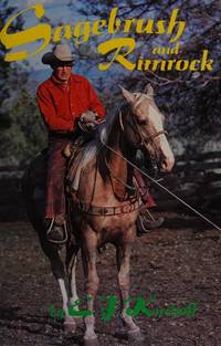 Sagebrush and Rimrock by E.J. Kirchoff - 1986-01-01