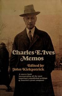 Memos by [IVES]. Kirkpatrick, John, ed - 1972