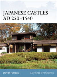 Japanese Castles AD 250-1540