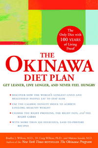 The Okinawa Diet Plan: Get Leaner, Live Longer, and Never Feel Hungry