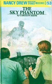 NANCY DREW: THE SKY PHANTOM #53 by Keene, Carolyn - 1976