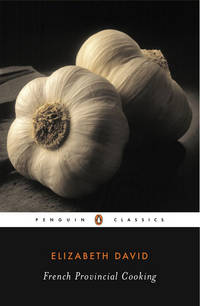 French Provincial Cooking by Elizabeth David - Paperback - 1999 - from Vikram Jain Books (SKU: 197859BV)