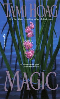 Magic (Rainbow Chasers) by Tami Hoag - June 1991