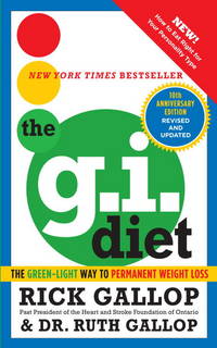 The G.I. Diet: The Green-Light Way to Permanent Weight Loss by Rick Gallop