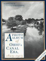 A Photo Album Of Ohio's Canal Era 1825-1913