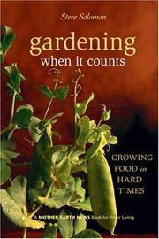 cover of Gardening When It Counts: Growing Food in Hard Times (Mother Earth News Wiser Living Series, 5)