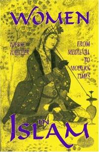 Women in Islam: From Medieval to Modern Times