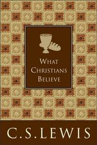 cover of What Christians Believe