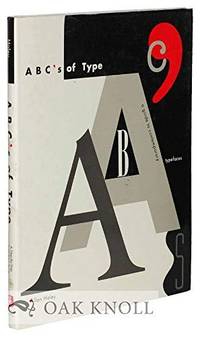 A B C 's OF TYPE. A Guide To Contemporary Typefaces.