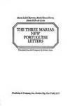 The Three Marias: New Portuguese Letters by Helen R. (trans.) Maria Velho; Lane - First Edition - 1975 - from The Book House - St. Louis (SKU: 050811-P504)