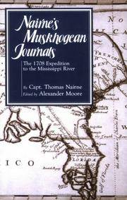 Nairne's Muskhogean Journals: The 1708 Expedition to the Mississippi River
