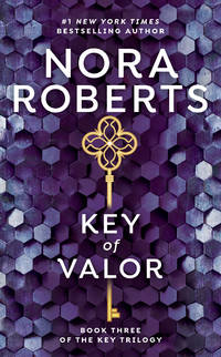 Key of Valor by Roberts, Nora - 2003-12-30