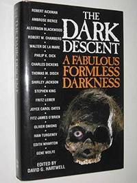 image of THE DARK DESCENT: A Fabulous Formless Darkness
