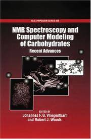 NMR Spectroscopy and Computer Modeling of Carbohydrates: Recent Advances (ACS Symposium Series...