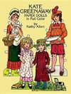 Kate Greenaway:  Paper Dolls in Full Color.