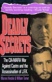 cover of Deadly Secrets: The CIA-MAFIA War Against Castro and the Assassination of JFK