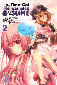 That Time I Got Reincarnated As a Slime, Vol. 2 (manga) : The Ways of the Monster Nation