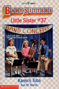 Karen's Tuba (Baby-Sitters Little Sister, No. 37)