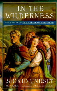 In the Wilderness : The Master of Hestviken, Vol. 3