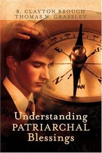 Understanding Patriarchal Blessings